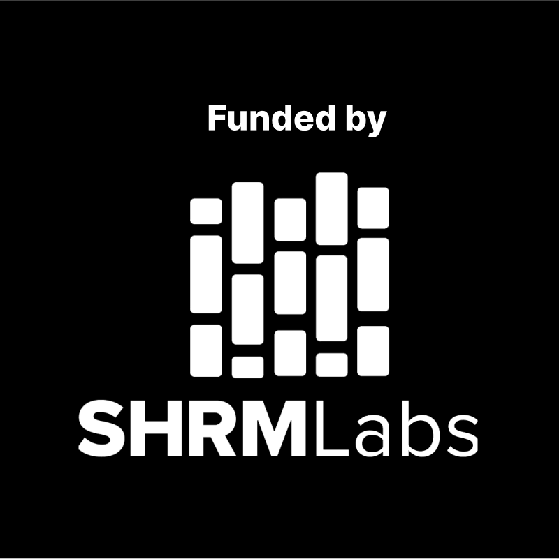 Chosen for SHRM Labs cohort 2023